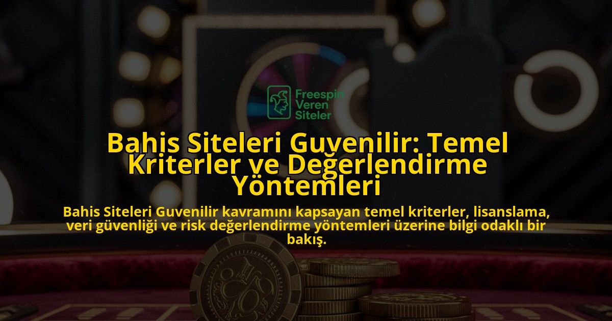 Bahis-Siteleri-Guvenilir-Temel-Kriterler-ve-Deerlendirme-Yntemleri-overlay-1768489751.jpg